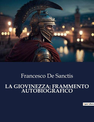 LA GIOVINEZZA: FRAMMENTO AUTOBIOGRAFICO