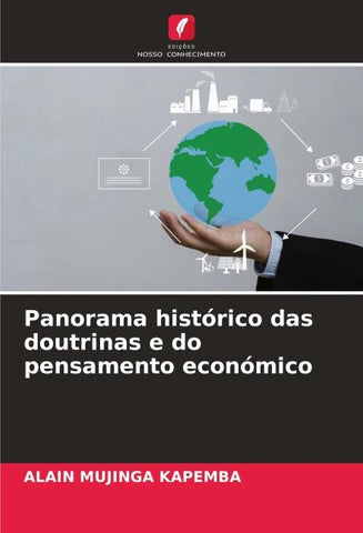 Panorama histórico das doutrinas e do pensamento económico