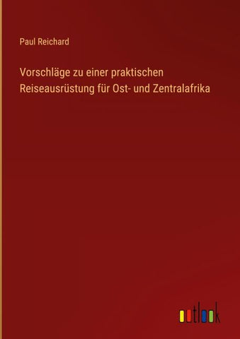 Vorschläge zu einer praktischen Reiseausrüstung für Ost- und Zentralafrika