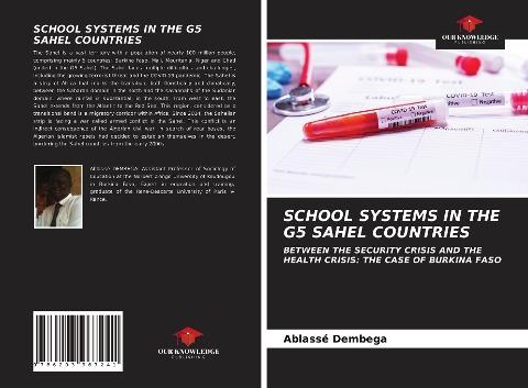 SCHOOL SYSTEMS IN THE G5 SAHEL COUNTRIES