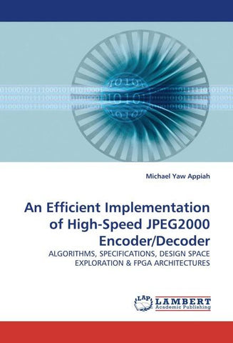 An Efficient Implementation of High-Speed JPEG2000 Encoder/Decoder