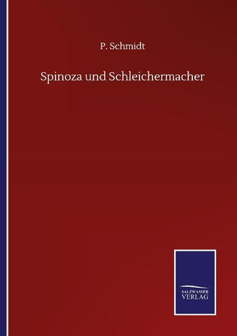 Spinoza und Schleichermacher