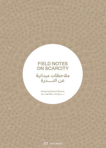 Field Notes on Scarcity