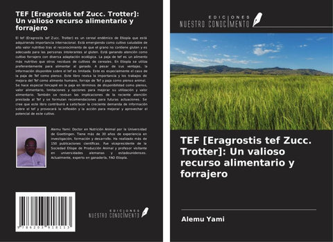 TEF [Eragrostis tef Zucc. Trotter]: Un valioso recurso alimentario y forrajero