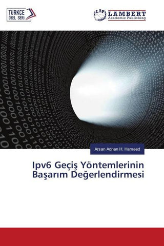 Ipv6 Geçi¿ Yöntemlerinin Ba¿ar¿m De¿erlendirmesi
