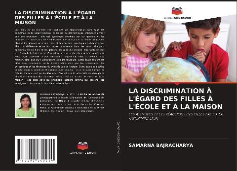 LA DISCRIMINATION À L'ÉGARD DES FILLES À L'ÉCOLE ET À LA MAISON