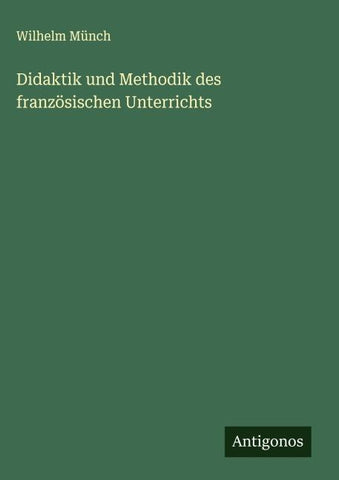 Didaktik und Methodik des französischen Unterrichts