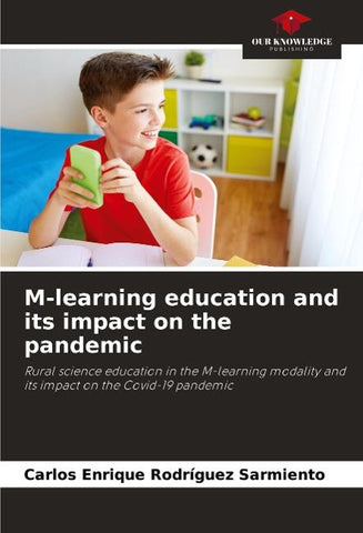 M-learning education and its impact on the pandemic