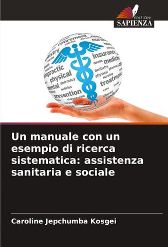 Un manuale con un esempio di ricerca sistematica: assistenza sanitaria e sociale