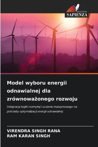 Model wyboru energii odnawialnej dla zrównowa¿onego rozwoju