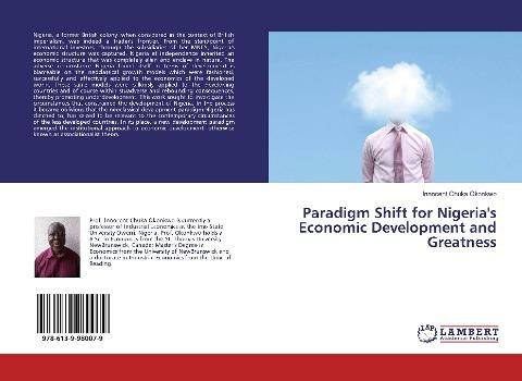 Paradigm Shift for Nigeria's Economic Development and Greatness