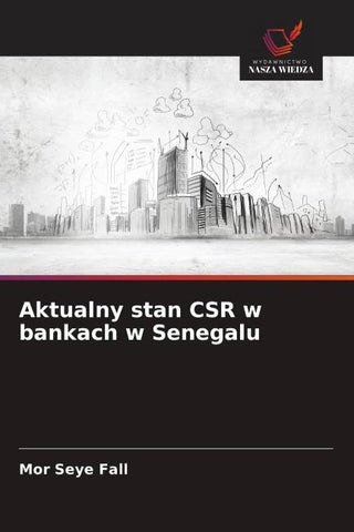 Aktualny stan CSR w bankach w Senegalu