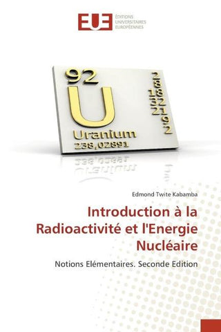 Introduction à la Radioactivité et l'Energie Nucléaire