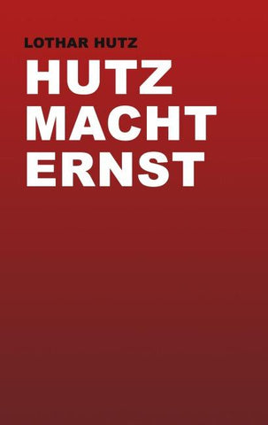 Hutz macht ernst