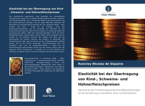 Elastizität bei der Übertragung von Rind-, Schweine- und Hühnerfleischpreisen