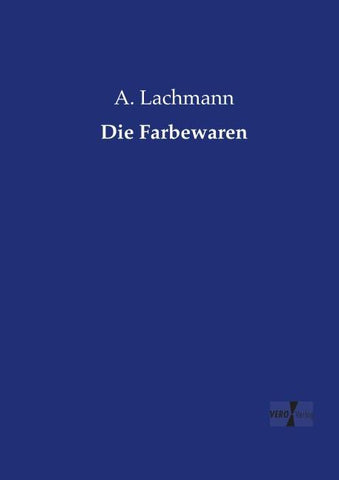 Die Farbewaren