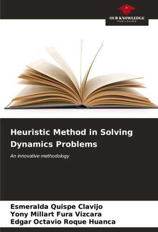 Heuristic Method in Solving Dynamics Problems