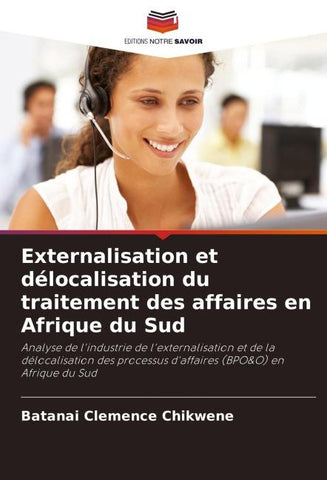 Externalisation et délocalisation du traitement des affaires en Afrique du Sud