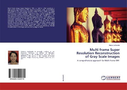 Multi frame Super Resolution Reconstruction of Gray Scale Images