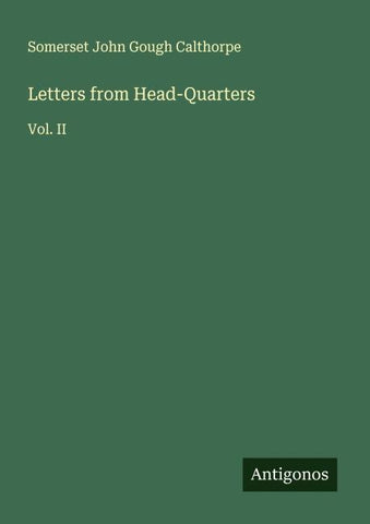 Letters from Head-Quarters