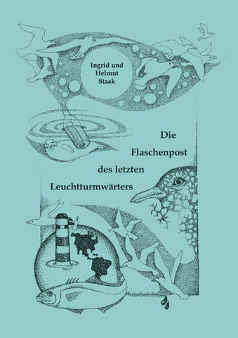 Die Flaschenpost des letzten Leuchtturmwärters