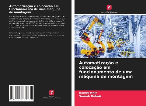 Automatização e colocação em funcionamento de uma máquina de montagem