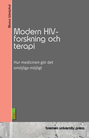 Modern HIV-forskning och terapi