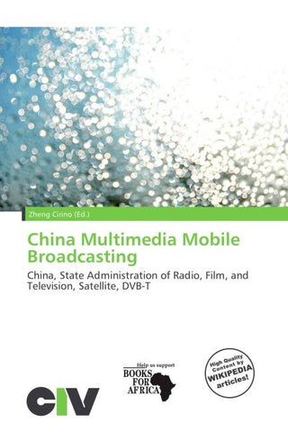 China Multimedia Mobile Broadcasting