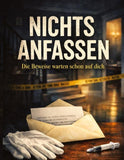Nichts anfassen