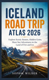 Iceland Road Trip Atlas 2026