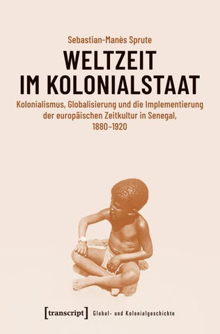 Weltzeit im Kolonialstaat