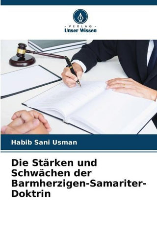 Die Stärken und Schwächen der Barmherzigen-Samariter-Doktrin