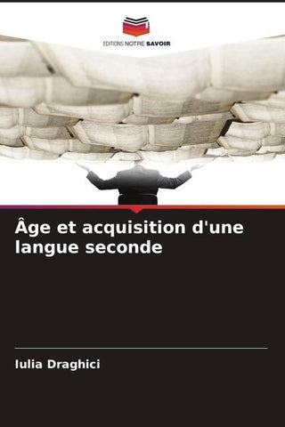 Âge et acquisition d'une langue seconde