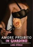 Amore Proibito in Giardino