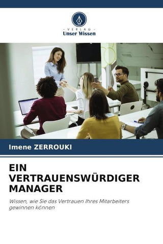 EIN VERTRAUENSWÜRDIGER MANAGER