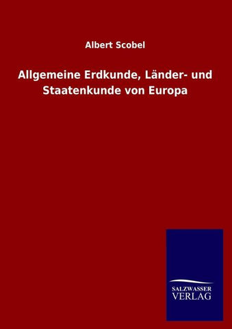 Allgemeine Erdkunde, Länder- und Staatenkunde von Europa