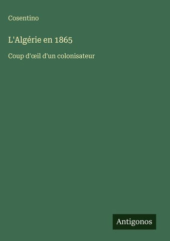 L'Algérie en 1865