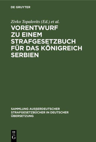 Vorentwurf zu einem Strafgesetzbuch für das Königreich Serbien