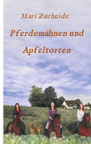 Pferdemähnen und Apfeltorten