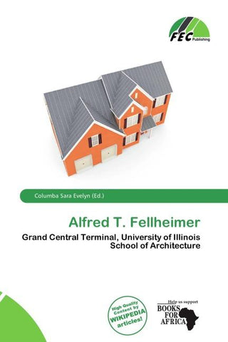 Alfred T. Fellheimer