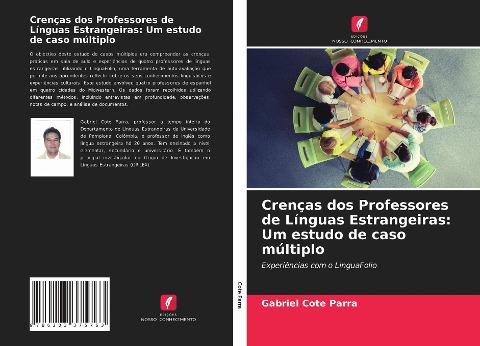 Crenças dos Professores de Línguas Estrangeiras: Um estudo de caso múltiplo