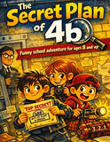 The Secret Plan of 4b