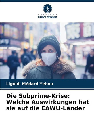 Die Subprime-Krise: Welche Auswirkungen hat sie auf die EAWU-Länder