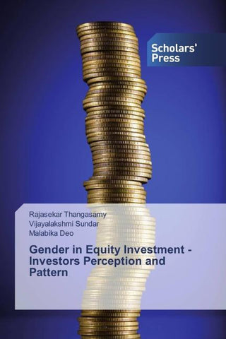 Gender in Equity Investment - Investors Perception and Pattern