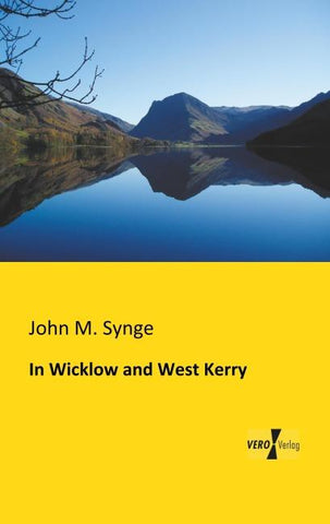 In Wicklow and West Kerry