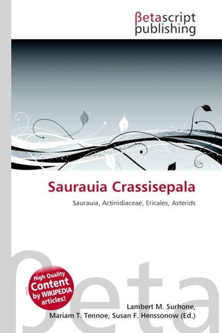 Saurauia Crassisepala