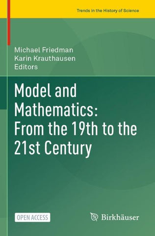 Model and Mathematics: From the 19th to the 21st Century