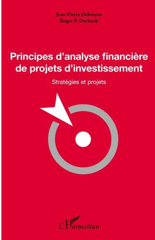 Principes d'analyse financière de projets d'investissement
