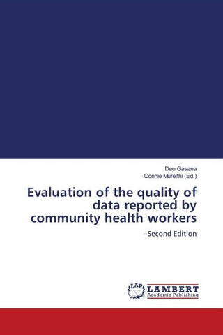 Evaluation of the quality of data reported by community health workers
