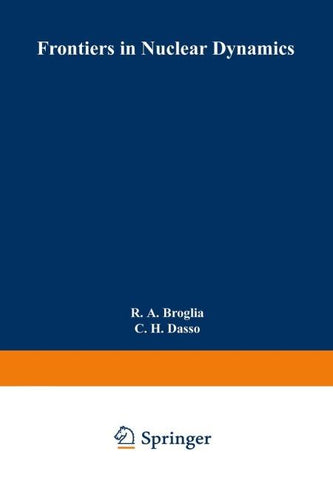 Frontiers in Nuclear Dynamics